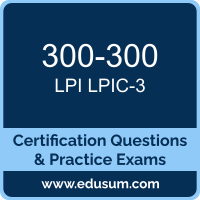 LPIC-3 Dumps, LPIC-3 PDF, 300-300 PDF, LPIC-3 Braindumps, 300-300 Questions PDF, LPI 300-300 VCE, LPI LPIC-3 300 Dumps