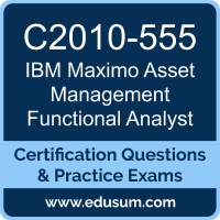 Maximo Asset Management Functional Analyst Dumps, Maximo Asset Management Functional Analyst PDF, C2010-555 PDF, Maximo Asset Management Functional Analyst Braindumps, C2010-555 Questions PDF, IBM C2010-555 VCE