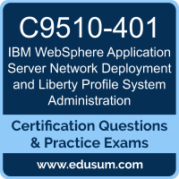 WebSphere Application Server Network Deployment and Liberty Profile System Administration Dumps, WebSphere Application Server Network Deployment and Liberty Profile System Administration PDF, C9510-401 PDF, WebSphere Application Server Network Deployment and Liberty Profile System Administration Braindumps, C9510-401 Questions PDF, IBM C9510-401 VCE