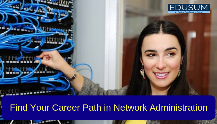 IT professionals, 70-740 Certification, 70-741 Certification, 70-742 Certification, career in network administration, Career Paths, CCNA Certification, Certified Associate – Networking Certification, CompTIA A+ Certification, CompTIA Network+ Certification, DELL EMC Certification, Microsoft Certified Solutions Associate Certification, Microsoft Technical Associate, Network Administration, CompTIA 220-901, CompTIA 220-902