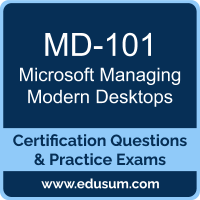 Managing Modern Desktops Dumps, Managing Modern Desktops PDF, MD-101 PDF, Managing Modern Desktops Braindumps, MD-101 Questions PDF, Microsoft MD-101 VCE, Microsoft Managing Modern Desktops Dumps