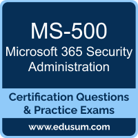 Microsoft 365 Security Administration Dumps, Microsoft 365 Security Administration PDF, MS-500 PDF, Microsoft 365 Security Administration Braindumps, MS-500 Questions PDF, Microsoft MS-500 VCE, Microsoft 365 Security Administration Dumps