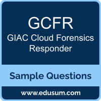 GCFR Dumps, GCFR PDF, GCFR VCE, GIAC Cloud Forensics Responder VCE, GIAC GCFR PDF