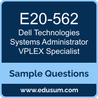 Systems Administrator VPLEX Specialist Dumps, E20-562 Dumps, E20-562 PDF, Systems Administrator VPLEX Specialist VCE, Dell Technologies E20-562 VCE, Dell Technologies DCS-SA PDF
