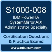 PowerHA SystemMirror AIX Administrator Specialty Dumps, PowerHA SystemMirror AIX Administrator Specialty PDF, S1000-008 PDF, PowerHA SystemMirror AIX Administrator Specialty Braindumps, S1000-008 Questions PDF, IBM S1000-008 VCE, IBM PowerHA SystemMirror AIX Administrator Specialty Dumps