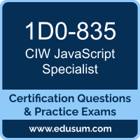 JavaScript Specialist Dumps, JavaScript Specialist PDF, 1D0-835 PDF, JavaScript Specialist Braindumps, 1D0-835 Questions PDF, CIW 1D0-835 VCE, CIW JavaScript Specialist Dumps, CIW JavaScript Specialist Dumps