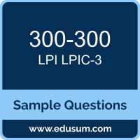 LPIC-3 Dumps, 300-300 Dumps, 300-300 PDF, LPIC-3 VCE, LPI 300-300 VCE, LPI LPIC-3 300 PDF
