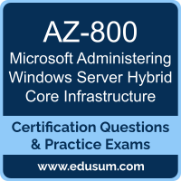 Administering Windows Server Hybrid Core Infrastructure Dumps, Administering Windows Server Hybrid Core Infrastructure PDF, AZ-800 PDF, Administering Windows Server Hybrid Core Infrastructure Braindumps, AZ-800 Questions PDF, Microsoft AZ-800 VCE, Microsoft Administering Windows Server Hybrid Core Infrastructure Dumps