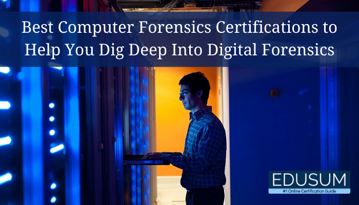 CCE Certified Computer Examiner, CFCE Certified Forensic Computer Examiner, CHFI Computer Hacking Forensic Investigator V8, Computer Forensics Certifications, CSFA Cyber Security Forensic Analyst, GCFA And GCF Certifications
