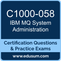 MQ System Administration Dumps, MQ System Administration PDF, C1000-058 PDF, MQ System Administration Braindumps, C1000-058 Questions PDF, IBM C1000-058 VCE, IBM MQ System Administration Dumps
