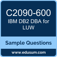 DB2 DBA for LUW Dumps, C2090-600 Dumps, C2090-600 PDF, DB2 DBA for LUW VCE, IBM C2090-600 VCE