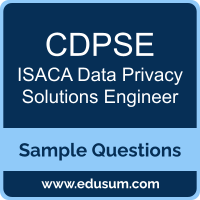 CDPSE Dumps, CDPSE PDF, CDPSE VCE, ISACA Data Privacy Solutions Engineer VCE, ISACA Data Privacy Solutions Engineer PDF