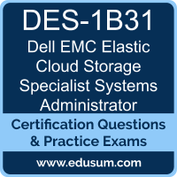Elastic Cloud Storage Specialist Systems Administrator Dumps, Elastic Cloud Storage Specialist Systems Administrator PDF, DES-1B31 PDF, Elastic Cloud Storage Specialist Systems Administrator Braindumps, DES-1B31 Questions PDF, Dell EMC DES-1B31 VCE, Dell EMC DCS-SA Dumps