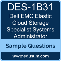 Elastic Cloud Storage Specialist Systems Administrator Dumps, DES-1B31 Dumps, DES-1B31 PDF, Elastic Cloud Storage Specialist Systems Administrator VCE, Dell EMC DES-1B31 VCE, Dell EMC DCS-SA PDF