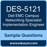 Campus Networking Specialist Implementation Engineer Dumps, DES-5121 Dumps, DES-5121 PDF, Campus Networking Specialist Implementation Engineer VCE, Dell EMC DES-5121 VCE, Dell EMC DCS-IE PDF