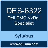 VxRail Specialist PDF, DES-6322 Dumps, DES-6322 PDF, VxRail Specialist VCE, DES-6322 Questions PDF, Dell EMC DES-6322 VCE, Dell EMC DCS-IE Dumps, Dell EMC DCS-IE PDF