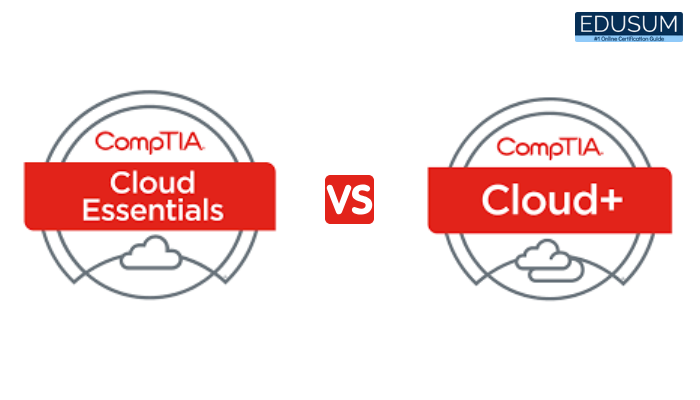 Difference Between Comptia Cloud Essentials Vs Comptia Cloud