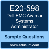 Avamar Systems Administrator Dumps, E20-598 Dumps, E20-598 PDF, Avamar Systems Administrator VCE, Dell EMC E20-598 VCE, Dell EMC DCS-SA PDF