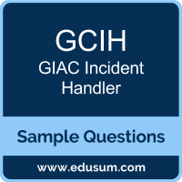 GCIH Dumps, GCIH PDF, GCIH VCE, GIAC Incident Handler VCE, GIAC GCIH PDF