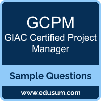 GCPM Dumps, GCPM PDF, GCPM VCE, GIAC Project Manager VCE, GIAC GCPM PDF