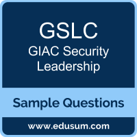 GSLC Dumps, GSLC PDF, GSLC VCE, GIAC Security Leadership VCE, GIAC GSLC PDF