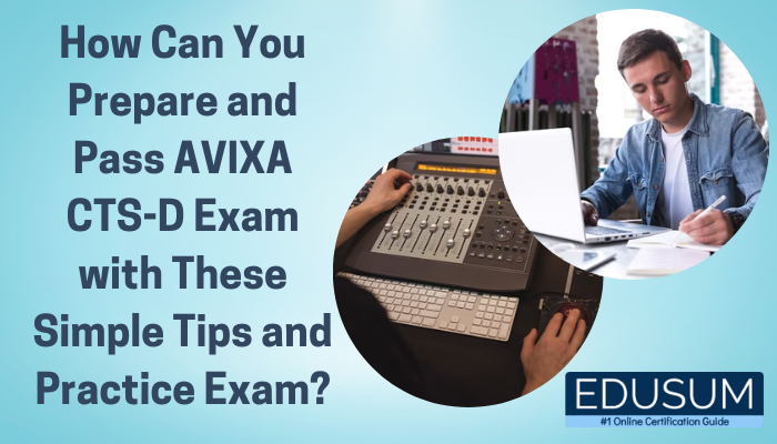 AVIXA Certification, AVIXA Certified Technology Specialist - Design (CTS-D), CTS-D Online Test, CTS-D Questions, CTS-D Quiz, CTS-D, CTS-D Certification Mock Test, CTS-D Practice Test, CTS-D Study Guide, AVIXA CTS-D Question Bank, CTS-D - Design, CTS-D - Design Simulator, CTS-D - Design Mock Exam, AVIXA CTS-D - Design Questions, AVIXA CTS-D - Design Practice Test, CTS-D Practice Exam