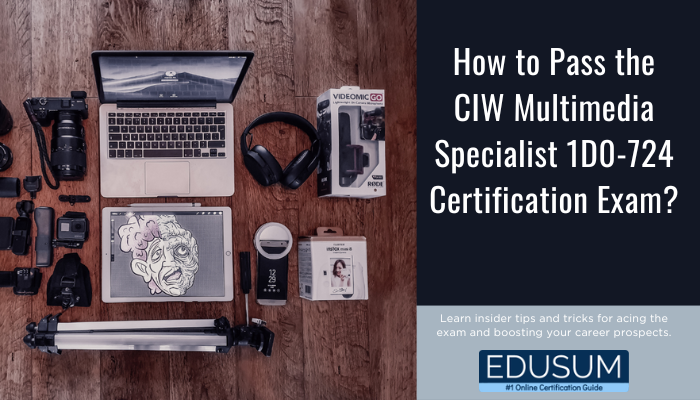 1D0-724, 1D0-724 Multimedia Specialist, 1D0-724 Online Test, 1D0-724 Questions, 1D0-724 Quiz, CIW 1D0-724 Certification Cost, CIW 1D0-724 Question Bank, CIW Certification, CIW Multimedia Specialist, CIW Multimedia Specialist Certification, CIW Multimedia Specialist Practice Test, CIW Multimedia Specialist Questions, Multimedia Specialist, Multimedia Specialist Certification Mock Test, Multimedia Specialist Mock Exam, Multimedia Specialist Practice Test, Multimedia Specialist Simulator, Multimedia Specialist Study Guide