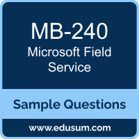 Field Service Dumps, MB-240 Dumps, MB-240 PDF, Field Service VCE, Microsoft MB-240 VCE, Microsoft Field Service PDF