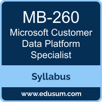 Customer Data Platform Specialist PDF, MB-260 Dumps, MB-260 PDF, Customer Data Platform Specialist VCE, MB-260 Questions PDF, Microsoft MB-260 VCE