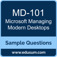 Managing Modern Desktops Dumps, MD-101 Dumps, MD-101 PDF, Managing Modern Desktops VCE, Microsoft MD-101 VCE, Microsoft Managing Modern Desktops PDF