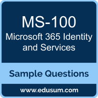 Microsoft 365 Identity and Services Dumps, MS-100 Dumps, MS-100 PDF, Microsoft 365 Identity and Services VCE, Microsoft MS-100 VCE, Microsoft MCE 365 Enterprise Administrator PDF