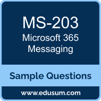 Microsoft 365 Messaging Dumps, MS-203 Dumps, MS-203 PDF, Microsoft 365 Messaging VCE, Microsoft MS-203 VCE, Microsoft 365 Messaging PDF