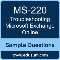 Exchange troubleshooting Dumps, MS-220 Dumps, MS-220 PDF, Exchange troubleshooting VCE, Microsoft MS-220 VCE