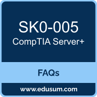 CompTIA SK0-005 exam frequently asked questions for CompTIA Server+ preparation