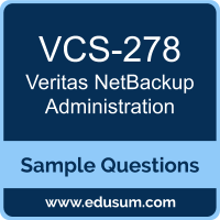 NetBackup Administration Dumps, VCS-278 Dumps, VCS-278 PDF, NetBackup Administration VCE, Veritas VCS-278 VCE