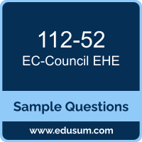 EHE Dumps, 112-52 Dumps, 112-52 PDF, EHE VCE, EC-Council 112-52 VCE, EC-Council EHE PDF