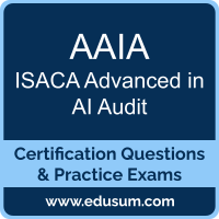 AAIA Dumps, AAIA PDF, AAIA Braindumps, ISACA AAIA Questions PDF, ISACA AAIA VCE, ISACA Advanced Audit-Specific Artificial Intelligence Dumps
