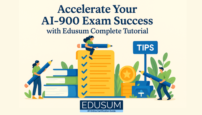 Illustration of three people using oversized pencils to check off a large checklist surrounded by books, a TIPS sign, coins, and plants, with the bold text ‘Accelerate Your AI-900 Exam Success with Edusum Complete Tutorial’ in a professional serif font