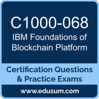 Foundations of Blockchain Platform Dumps, Foundations of Blockchain Platform PDF, C1000-068 PDF, Foundations of Blockchain Platform Braindumps, C1000-068 Questions PDF, IBM C1000-068 VCE, IBM Foundations of Blockchain Platform Dumps