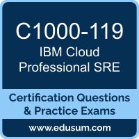 Cloud Professional SRE Dumps, Cloud Professional SRE PDF, C1000-119 PDF, Cloud Professional SRE Braindumps, C1000-119 Questions PDF, IBM C1000-119 VCE, IBM Cloud Professional SRE Dumps