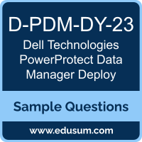 PowerProtect Data Manager Deploy Dumps, D-PDM-DY-23 Dumps, D-PDM-DY-23 PDF, PowerProtect Data Manager Deploy VCE, Dell Technologies D-PDM-DY-23 VCE, Dell Technologies PowerProtect Data Manager Deploy PDF