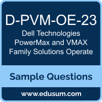 PowerMax and VMAX Family Solutions Operate Dumps, D-PVM-OE-23 Dumps, D-PVM-OE-23 PDF, PowerMax and VMAX Family Solutions Operate VCE, Dell Technologies D-PVM-OE-23 VCE, Dell Technologies PowerMax and VMAX Family Solutions Operate PDF