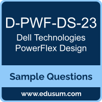 PowerFlex Design Dumps, D-PWF-DS-23 Dumps, D-PWF-DS-23 PDF, PowerFlex Design VCE, Dell Technologies D-PWF-DS-23 VCE, Dell Technologies PowerFlex Design PDF
