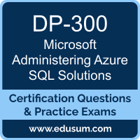 Administering Azure SQL Solutions Dumps, Administering Azure SQL Solutions PDF, DP-300 PDF, Administering Azure SQL Solutions Braindumps, DP-300 Questions PDF, Microsoft DP-300 VCE, Microsoft Administering Azure SQL Solutions Dumps