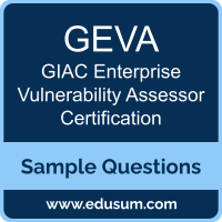 GEVA Dumps, GEVA PDF, GEVA VCE, GIAC Enterprise Vulnerability Assessor Certification VCE, GIAC GEVA PDF