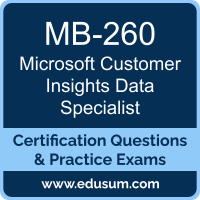 Customer Insights Data Specialist Dumps, Customer Insights Data Specialist PDF, MB-260 PDF, Customer Insights Data Specialist Braindumps, MB-260 Questions PDF, Microsoft MB-260 VCE, Microsoft MCS Dynamics 365 - Customer Insights Data Dumps