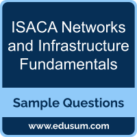 Networks and Infrastructure Fundamentals Dumps, Networks and Infrastructure Fundamentals PDF, Networks and Infrastructure Fundamentals VCE, ISACA Networks and Infrastructure Fundamentals VCE, ISACA Networks and Infrastructure Fundamentals PDF