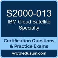 Cloud Satellite Specialty Dumps, Cloud Satellite Specialty PDF, S2000-013 PDF, Cloud Satellite Specialty Braindumps, S2000-013 Questions PDF, IBM S2000-013 VCE, IBM Cloud Satellite Specialty Dumps