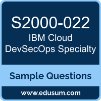 Cloud DevSecOps Specialty Dumps, S2000-022 Dumps, S2000-022 PDF, Cloud DevSecOps Specialty VCE, IBM S2000-022 VCE, IBM Cloud DevSecOps Specialty PDF