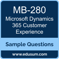 Dynamics 365 Customer Experience Dumps, MB-280 Dumps, MB-280 PDF, Dynamics 365 Customer Experience VCE, Microsoft MB-280 VCE, Microsoft MCA Dynamics 365 Customer Experience Analyst PDF